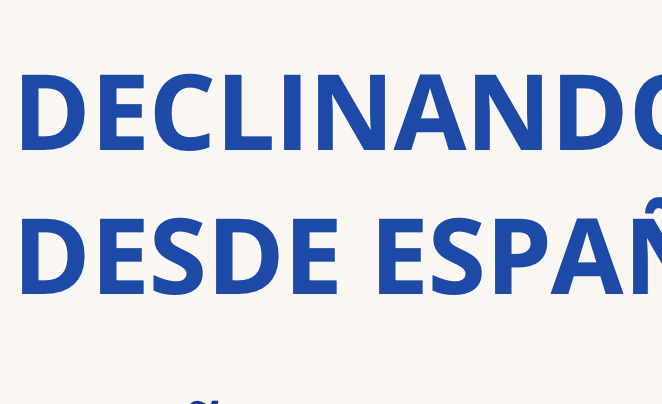 Declinando Europa desde España. 40 años de integración